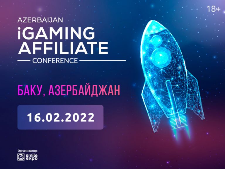 Azerbaijan iGaming Affiliate Conference 2022 пройдет 12 мая в Баку - 3SNET