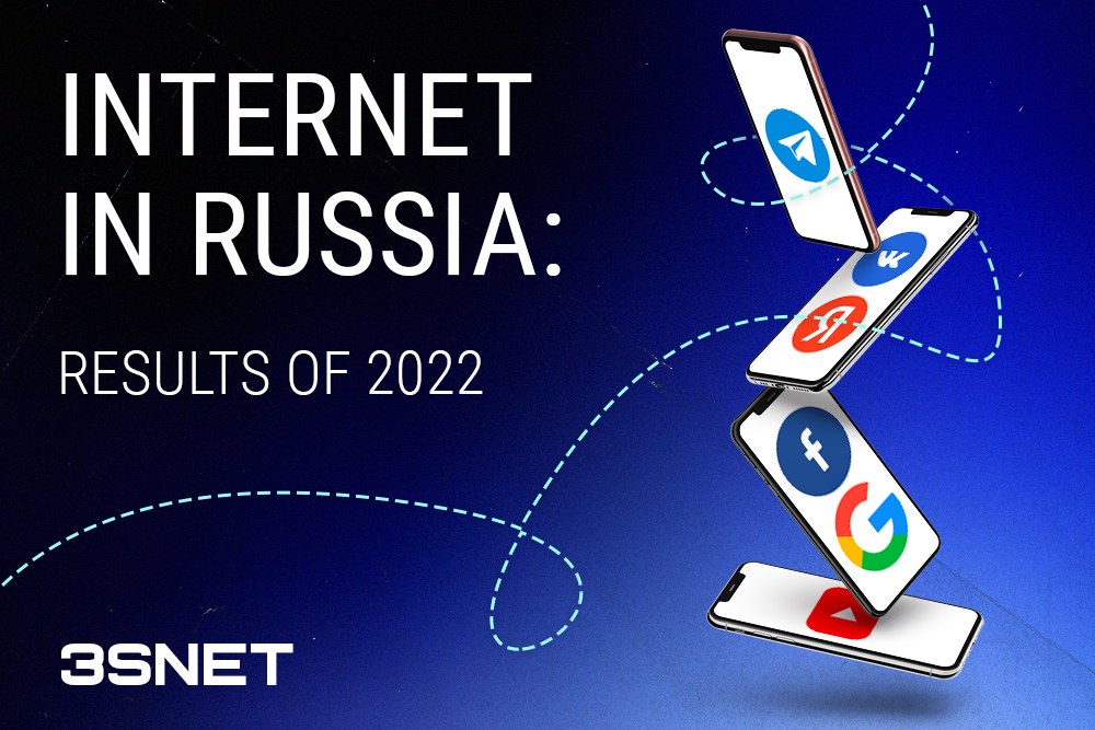 3snet-internet-in-russia-the-results-of-2022