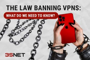 The law banning VPNs: what do we need to know?