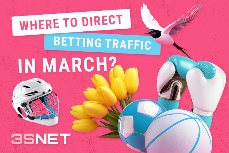 Where to direct betting traffic in March? 3SNET