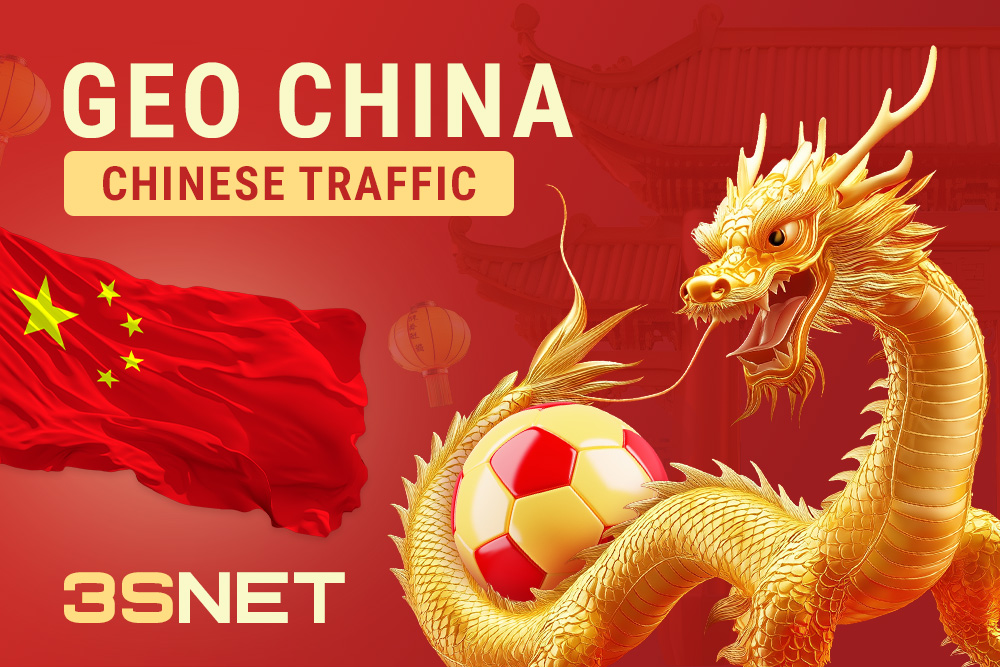 GEO China for traffic Arbitrage. Chinese Traffic