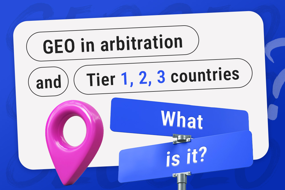 How to Choose GEO for Arbitrage Top GEOs in the 3SNET Affiliate Network