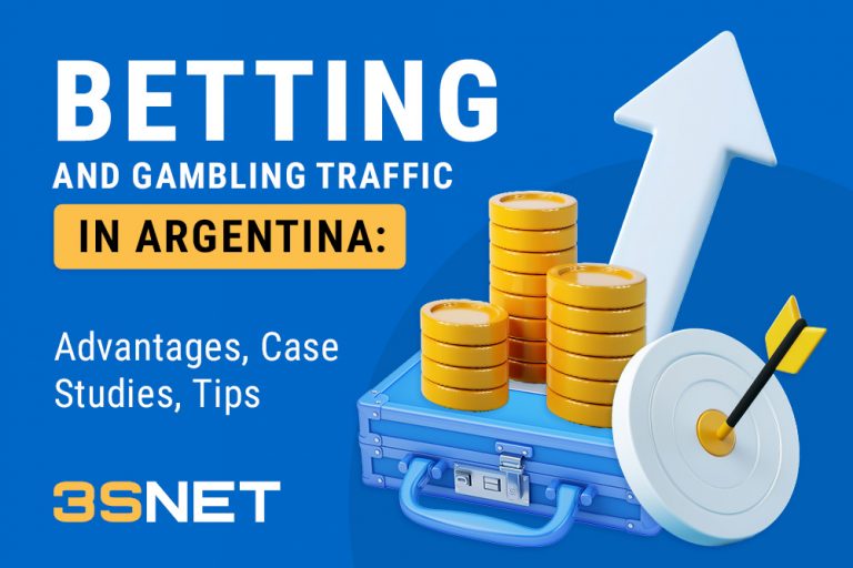 Betting and Gambling Traffic in Argentina: Advantages, Case Studies, Tips Betting and Gambling Traffic in Argentina: Advantages, Case Studies, Tips on 3SNET