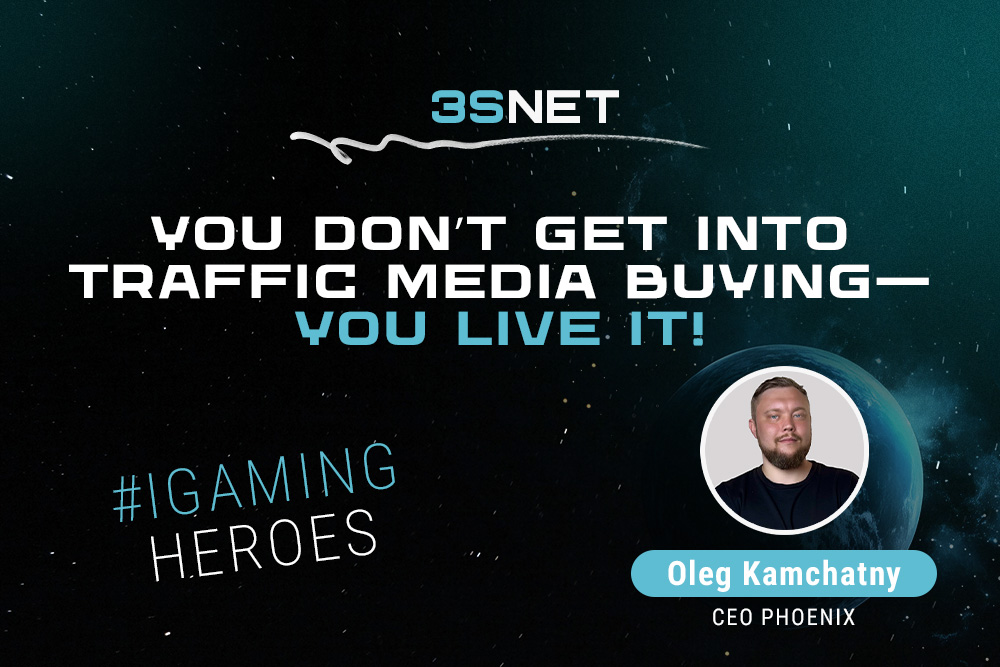 PHOENIX CEO Oleg Kamchatny: “You don’t come into traffic media buying — you live it!”