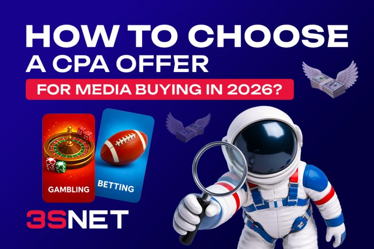 How to Choose a CPA Offer for Media Buying in 2026?